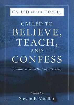 Called to Believe, Teach, and Confess Paperback Wipf & Stock Publishers
