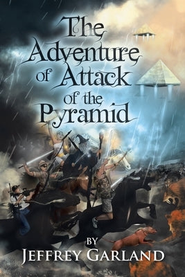 The Adventure of Attack of the Pyramid Paperback Authorhouse