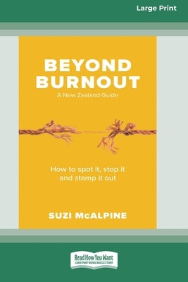 Paperback of Beyond Burnout book by ReadHowYouWant, large print edition with a cover featuring the title and author details.