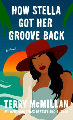 How Stella Got Her Groove Back Berkley Books