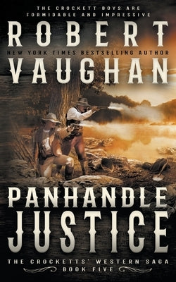 Panhandle Justice: A Classic Western Paperback Wolfpack Publishing