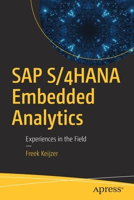 SAP S/4hana Embedded Analytics: Experiences in the Field Paperback Apress