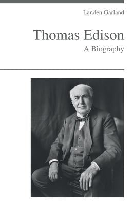 Thomas Edison - A Biography Paperback Scribbles