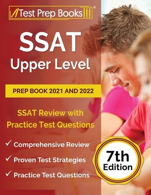 Test Prep Books SSAT Upper Level Prep Book 2021-2022, paperback with practice test questions and review content.
