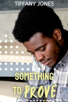 Something to Prove Paperback Story Share, Inc.