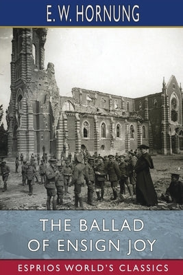 The Ballad of Ensign Joy (Esprios Classics) Paperback Blurb