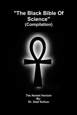 The Black Bible Of Science (Compilation) Lulu.com