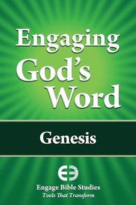Engaging God's Word: Genesis Paperback Engage Bible Studies