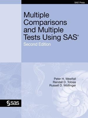 Multiple Comparisons and Multiple Tests Using SAS Paperback SAS Institute