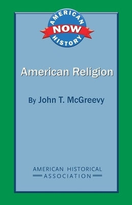 American Religion Paperback American Historical Association