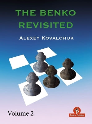 The Benko Revisited - Volume 2 Paperback Thinkers Publishing