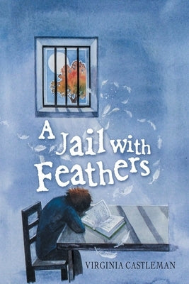 A Jail with Feathers Paperback Archway Publishing