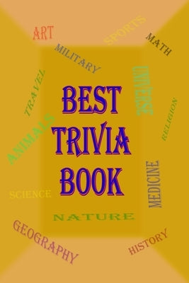 Best Trivia Book: One of The Best Trivia Quiz Book Paperback Blurb