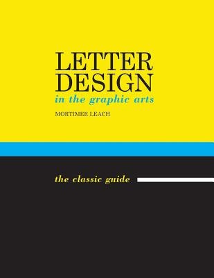 Letter Design in the Graphic Arts Paperback Echo Point Books & Media