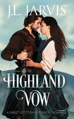 Highland Vow: A Sweet Scottish Historical Romance Paperback Bookbinder Press