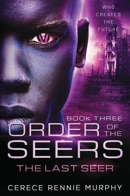 Order of the Seers: The Last Seer Paperback Lionsky Publishing