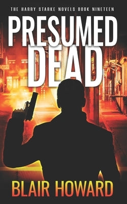 Presumed Dead Paperback Blair Howard
