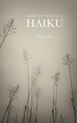How to Write a Haiku Verborum Editions
