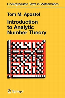 Introduction to Analytic Number Theory Paperback Springer