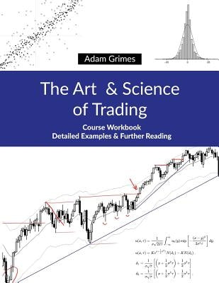 The Art and Science of Trading: Course Workbook Paperback Hunter Hudson Group