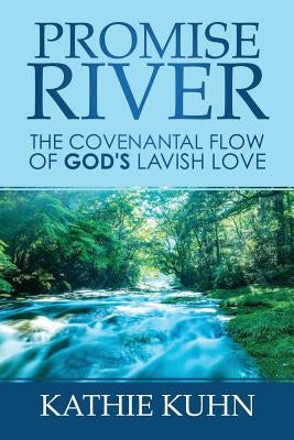 Promise River Paperback Xulon Press
