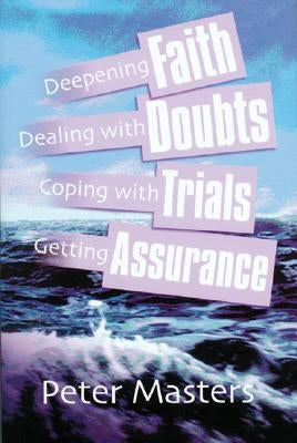 Faith, Doubts, Trials & Assurance Paperback Wakeman Trust