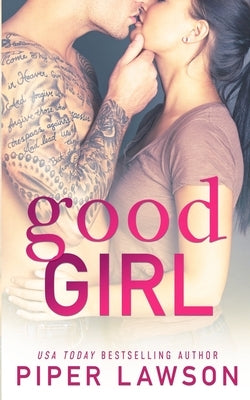 Good Girl Paperback Piper Lawson Books