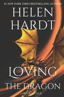 Loving the Dragon: Helen Hardt Vintage Collection Paperback Helen Hardt LLC