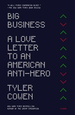 The Big Business: A Love Letter to an American Anti-Hero Paperback St. Martins Press-3PL