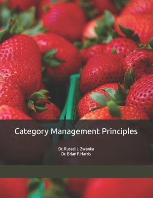Category Management Principles Paperback Createspace Independent Publishing Platform