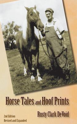 Horse Tales and Hoof Prints Paperback Distinction Press