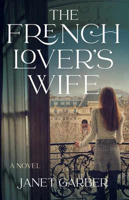 The French Lover's Wife Paperback Sparkpress