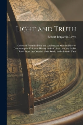 Paperback book titled "Light and Truth" by Legare Street Press, showing the cover with historical and biblical themes.
