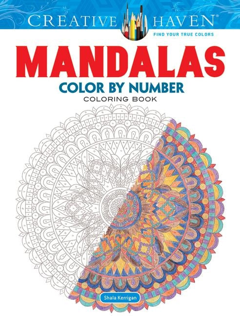 Paperback Creative Haven Mandalas Color by Number coloring book by Dover Publications with intricate mandala designs for relaxation.