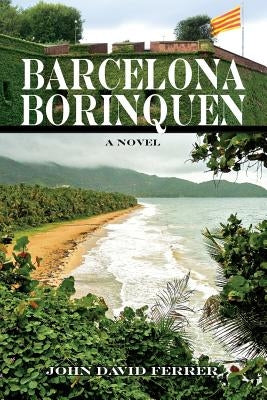 Barcelona-Borinquen Paperback Barcelona-Borinquen