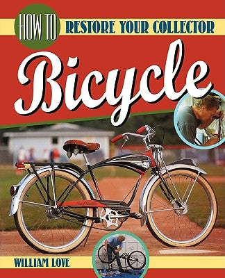 How to Restore Your Collector Bicycle Paperback Wam Books