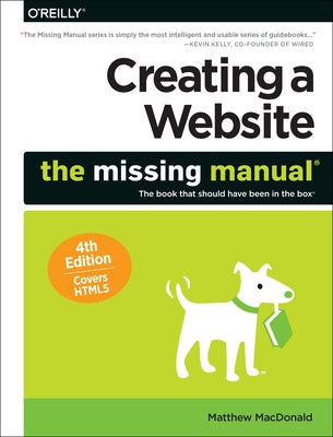 Creating a Website: The Missing Manual Paperback O'Reilly Media