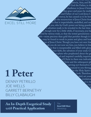 Excel Still More Bible Workshop: 1 Peter Paperback Kaio Publications, Inc.