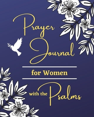 Prayer Journal for Women with the Psalms Paperback Harpazo Publishing Company