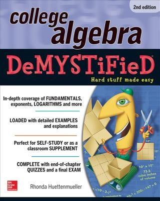 College Algebra Demystified McGraw-Hill Companies