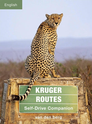 Kruger Routes: Self-Drive Companion Paperback HPH Publishing