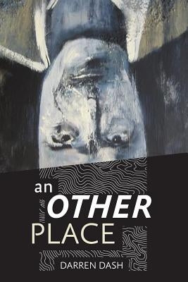 An Other Place Paperback Createspace Independent Publishing Platform