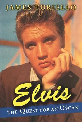 Elvis Presley: The Quest for an Oscar Paperback Sandy Beach