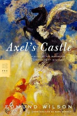Axel's Castle Paperback Farrar, Strauss & Giroux-3pl