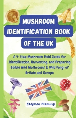 Mushroom Identification Book of the UK Paperback Stephen Fleming