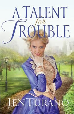 A Talent for Trouble Paperback Bethany House Publishers