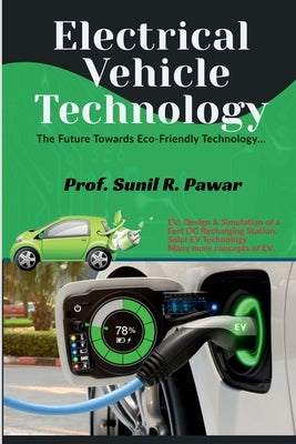 Electrical Vehicle Technology. Paperback Notion Press