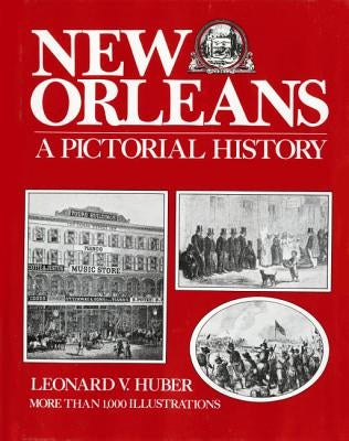 New Orleans: A Pictorial History Paperback Pelican Publishing Company