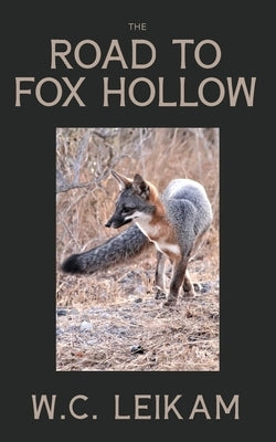 The Road to Fox Hollow Paperback Voyage