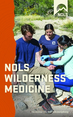 Nols Wilderness Medicine Stackpole Books